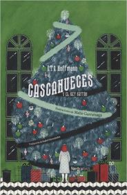 Cascanueces y el Rey Ratón | 9788417281748 | Hoffman, Ernest Theodor Amadeus | Librería Sendak