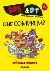 ROB&OT 6 - Què comprem? | 9788411583268 | Copons Ramon, Jaume | Librería Sendak