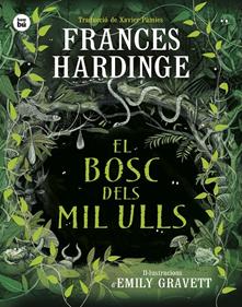 El bosc dels mil ulls | 9788410860001 | Hardinge, Frances | Llibreria Sendak