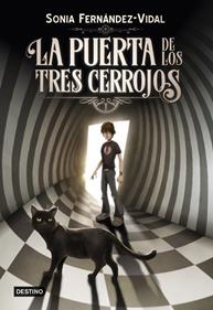 La puerta de los tres cerrojos | 9788408182542 | Fernández-Vidal, Sónia | Librería Sendak
