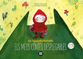 La Caputxeta Vermella | 9788418288074 | Lechermeier, Philippe | Llibreria Sendak