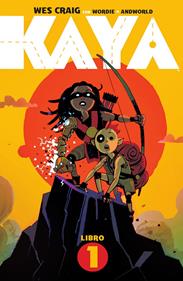 Kaya 01. Kaya y los jinetes lagarto | 9788467964660 | CRAIG, WES/WORDIE, JASON | Librería Sendak