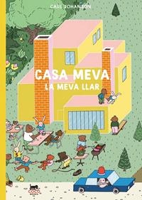 Casa meva, la meva llar | 9788412946840 | Johanson, Carl | Llibreria Sendak