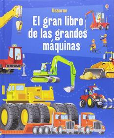 El gran libro de las grandes máquinas | 9781474933544 | Lacey Minna | Llibreria Sendak