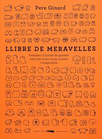 Llibre de meravelles | 9788412635317 | Ginard, Pere | Llibreria Sendak