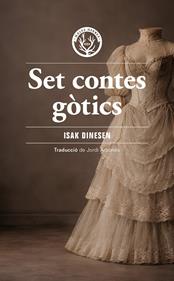 Set contes gòtics | 9791399156959 | Isak Dinesen | Librería Sendak