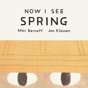 Now I See Spring | 9781774886731 | Barnett, Mac | Llibreria Sendak