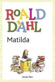 Matilda | 9788490572955 | Dahl, Roald | Librería Sendak