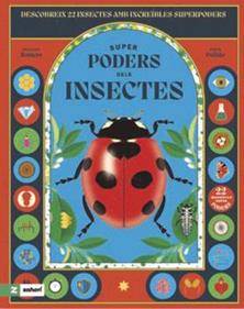 Superpoders dels insectes | 9791387709600 | Romero Mariño, Soledad | Llibreria Sendak