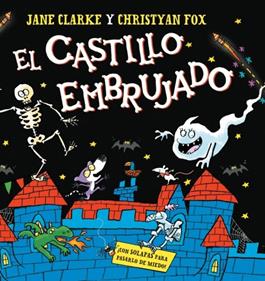 El castillo embrujado | 9788448871215 | Clarke, Jane/Fox, Christyan | Librería Sendak
