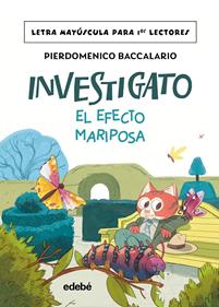 Investigato. El efecto mariposa | 9788468378893 | Baccalario, Pierdomenico | Llibreria Sendak