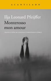 Monterosso mon amour | 9788419958587 | Pfeijffer, Ilja Leonard | Llibreria Sendak