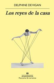 Los reyes de la casa | 9788433981264 | Vigan, Delphine de | Llibreria Sendak