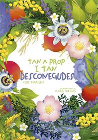 Tan a prop i tan desconegudes | 9791387878146 | Torrelles, Nuri | Librería Sendak