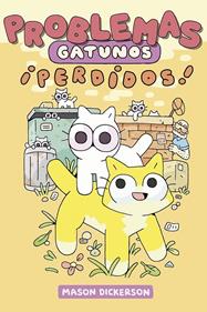 Problemas gatunos 2 | 9788418809934 | Dickerson, Mason | Llibreria Sendak