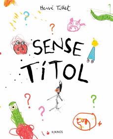 Sense títol | 9788416126897 | Tullet, Hervé | Librería Sendak