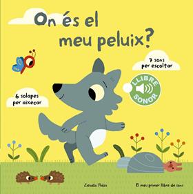 On és el meu peluix?  El meu primer llibre de sons | 9788490578698 | Billet, Marion | Librería Sendak
