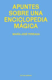 Apuntes sobre una enciclopedia mágica | 9791399050844 | Ferrada, María José | Llibreria Sendak