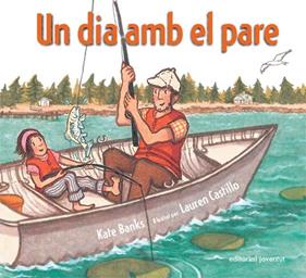 Un dia amb el pare | 9788426137487 | Banks - Castillo | Llibreria Sendak