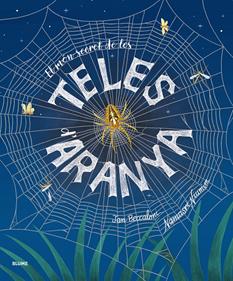 El món secret de les teles d'aranya | 9791388023033 | Beccaloni, Jan/Niumim, Namasri | Librería Sendak