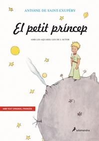 El petit príncep | 9788478887224 | Saint-Exupéry, Antoine de | Librería Sendak