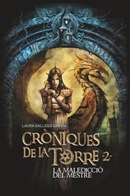 Cròniques de la Torre 2. La maledicció del Mestre | 9788466145787 | Gallego, Laura | Llibreria Sendak