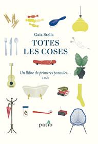 Totes les coses | 9788417886080 | Stella, Gaia | Llibreria Sendak