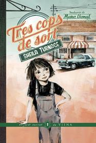 Tres cops de sort | 9788418908408 | TURNAGE, SHEILA | Llibreria Sendak