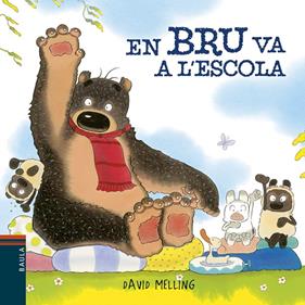 En Bru va a l'escola | 9788447935727 | Melling, David | Llibreria Sendak