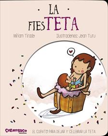 La fiesTETA | 9788494741418 | Tirado Torras, Míriam | Librería Sendak