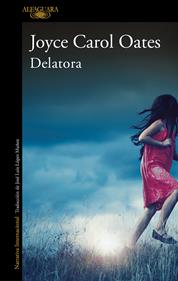 Delatora | 9788420439501 | Oates, Joyce Carol | Llibreria Sendak