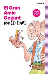 El Gran Amic Gegant | 9788419507945 | Dahl, Roald | Llibreria Sendak