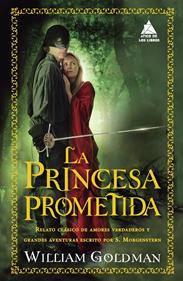 La princesa prometida | 9788416222636 | Goldman, William | Llibreria Sendak