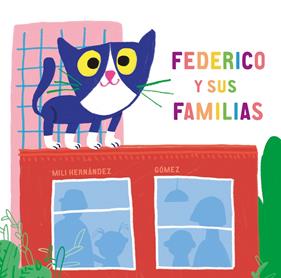 Federico y sus familias | 9788417673482 | Hernández, Mili | Llibreria Sendak