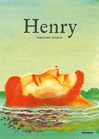 Henry | 9788410016538 | Vázquez, Fernando | Llibreria Sendak