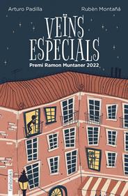 Veïns especials | 9788419150233 | Padilla de Juan, Arturo/Montañá Ros, Rubèn | Llibreria Sendak