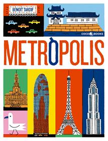 Metròpolis | 9788494516733 | Tardif, Benoît | Llibreria Sendak