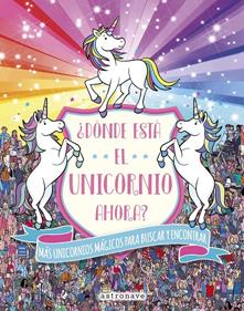 ¿Dónde está el unicornio ahora? | 9788467933222 | Moran,Paul | Llibreria Sendak