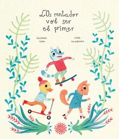 L'Os rentador vol ser el primer | 9788418133930 | Isern, Susanna | Llibreria Sendak