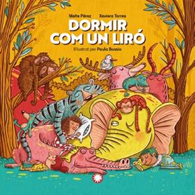 Dormir con un liró | 9788419401342 | TORRES, XAVIERA/ PEREZ, MARIA TERESA | Librería Sendak