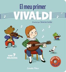 El meu primer Vivaldi. Amb 7 melodies | 9791387903701 | Cordier, Séverine | Llibreria Sendak