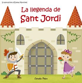 La llegenda de Sant Jordi | 9788491371625 | Martínez, Emma | Llibreria Sendak