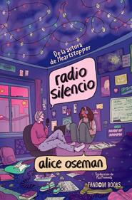 Radio Silencio (edición especial) | 9788419831200 | Oseman, Alice | Llibreria Sendak