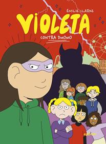 Violeta contra Dm0ni0 | 9788419670090 | Clarke, Émilie | Llibreria Sendak