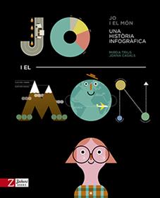 Jo i el món | 9788417374228 | Trius, Mireia/Casals, Joana | Llibreria Sendak