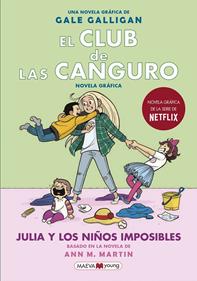 El Club de las Canguro 5 - Julia y los niños imposibles | 9788418184130 | Galligan, Gale | Llibreria Sendak