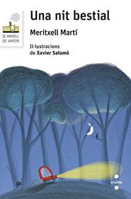 Una nit bestial | 9788466138703 | Martí Orriols, Meritxell | Llibreria Sendak