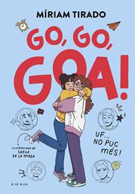 Em dic Goa 4 - Go, go, Goa! | 9788419910608 | Tirado, Míriam | Llibreria Sendak