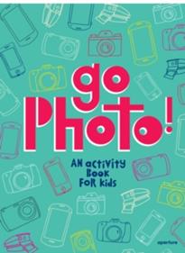 Go Photo! : An activity book for kids | 9781597113557 | Proujansky, Alice | Llibreria Sendak