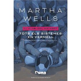 Tots els sistemes en vermell | 9788412968774 | Wells, Martha | Llibreria Sendak